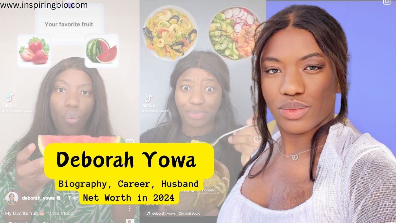 You are currently viewing Deborah Yowa Bio, Age, Career, Nationality, Husband, Net Worth in 2024