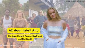 Read more about the article Isabell Afro Height, Age, Real Name, Parents, Boyfriend, Net Worth, Wiki and Biography